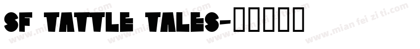 SF Tattle Tales字体转换